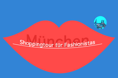 Shoppingtour für Fashionistas Grafik: Marikka-Laila Maisel